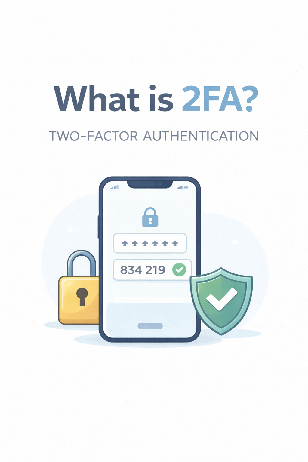 What Is 2FA and How Does It Work?
