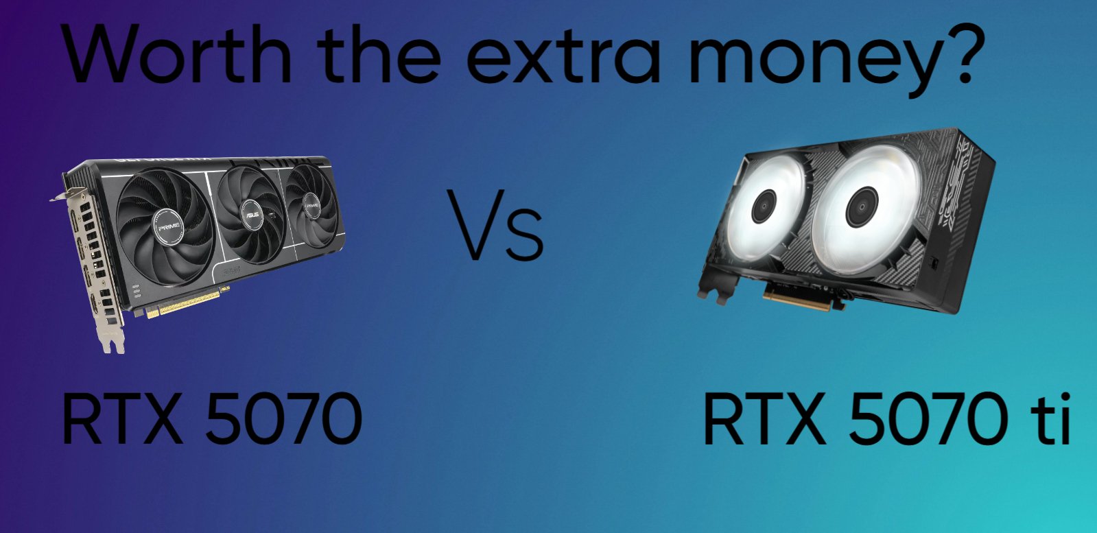 RTX 5070 ti vs RTX 5070